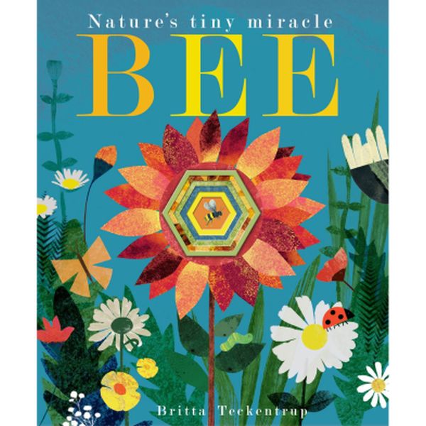 BEE: NATURES TINY MIRACLE
