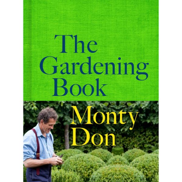 The Gardening Book by Monty Don